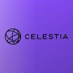 Celestia Foundation raises $100M in latest round, bringing total to $155M